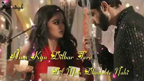 hum kyu dilbar tere....WhatsApp status song😭😭😭