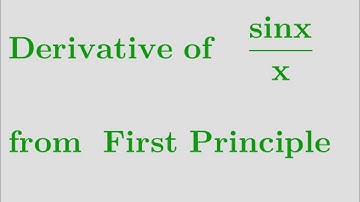 derivative of sinx/x from first principle