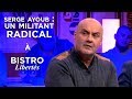 Bistro liberts avec le militant radical serge ayoub