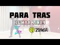 Para Tras | ZUMBA ZIN 89 | Brazilian Funk | 2bZ Crew