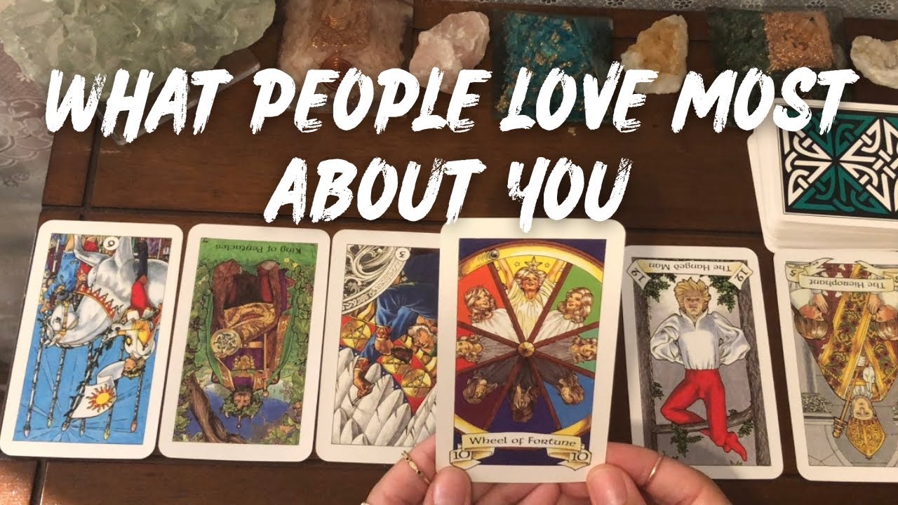 WHAT PEOPLE LOVE MOST ABOUT YOU Gossip Tarot Card Reading YouTube