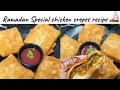 Chicken crepes  recipe for ramadan special   iftar idea  by kitchen with fouzia