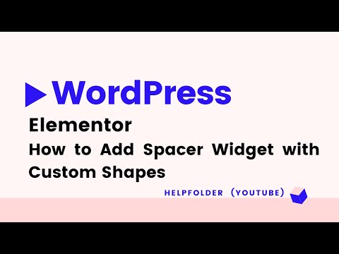 WordPress - How to Add Spacer Widget Custom Shapes in Elementor Page Builder