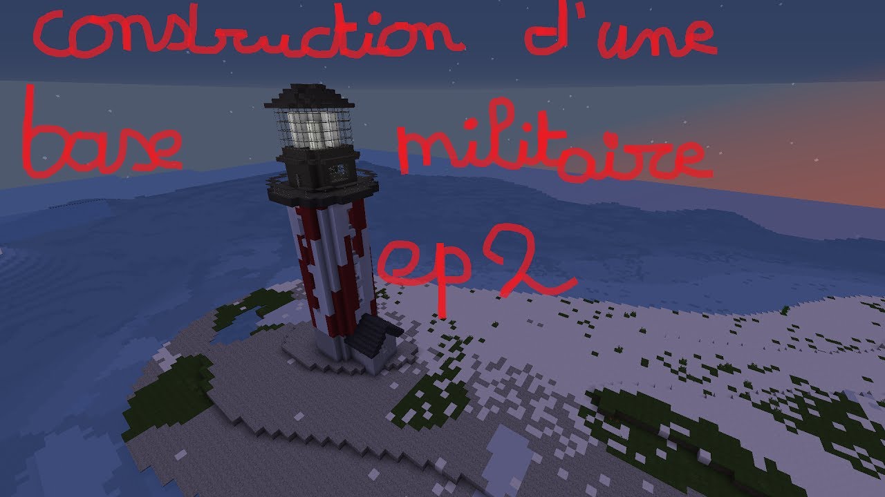 MINECRAFT Construction d'une base militaire Ep 2 - YouTube
