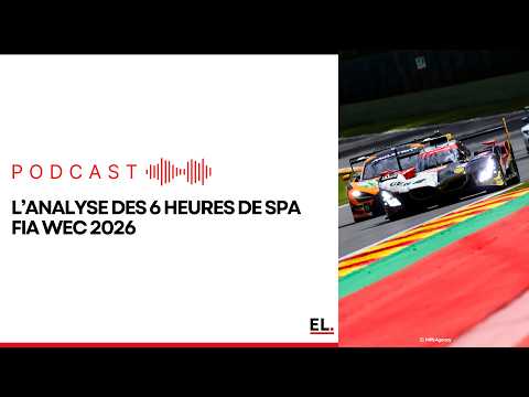 LIVE I BMW crée l’exploit à Spa 🤯 | McLaren s’impose en LMGT3 🔥 Débrief WEC N°26 - 6H de Spa 2026