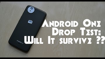 Android One Drop Test: Will it Survive?