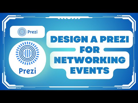 How to Design a Prezi for Networking Events