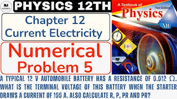 Numerical Problem 12.5 | Class 12 Physics | Chap 12 Current Electricity | 2nd year Physics N12.5