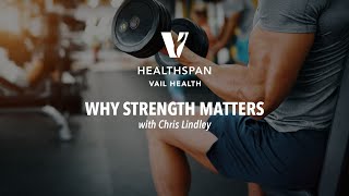 Why Strength Matters with Chris Lindley | Masterclass