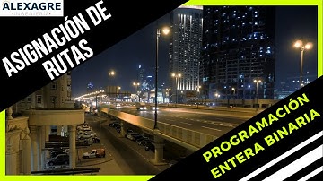 Programación entera binaria | Modelo de asignación de rutas de transporte