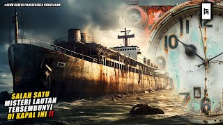SALAH SATU MISTERI LAUTAN YANG BELUM TERPECAHKAN TERSEMBUNYI DI KAPAL INI - ALUR CERITA FILM