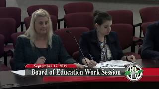 Board of Education Work Session - September 17, 2019