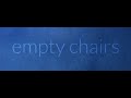 Capture de la vidéo Empty Chairs