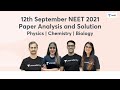 NEET 2021 Paper Analysis and Solutions | Biology | Physics | Chemistry | Unacademy NEET