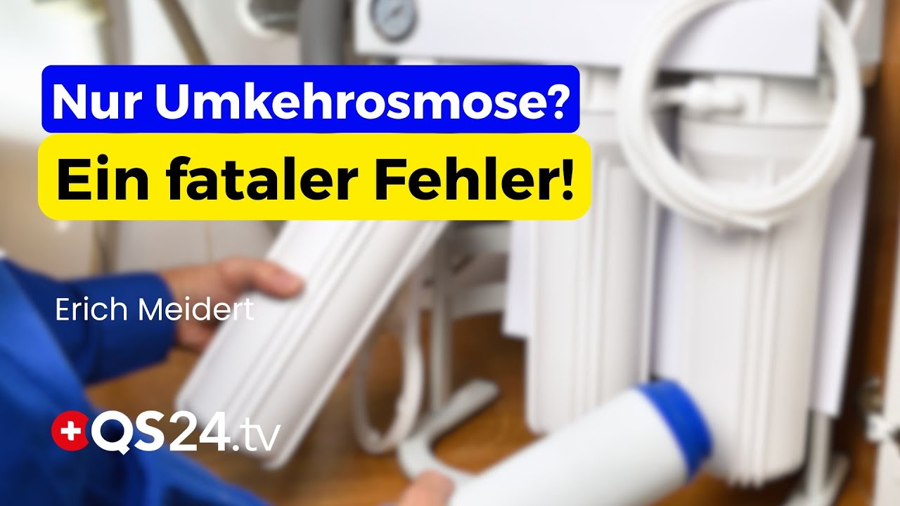 Warum Umkehrosmose allein nicht reicht: So optimieren Sie Ihr Wasser | Erfahrungsmedizin | QS24