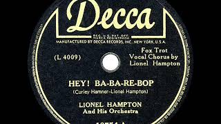 Video thumbnail of "1946 HITS ARCHIVE: Hey Ba-Ba-Re-Bop - Lionel Hampton"