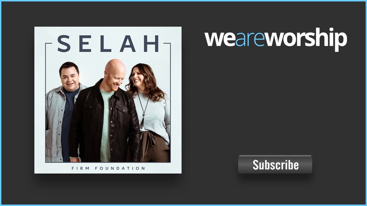 Selah - Benediction As You Go