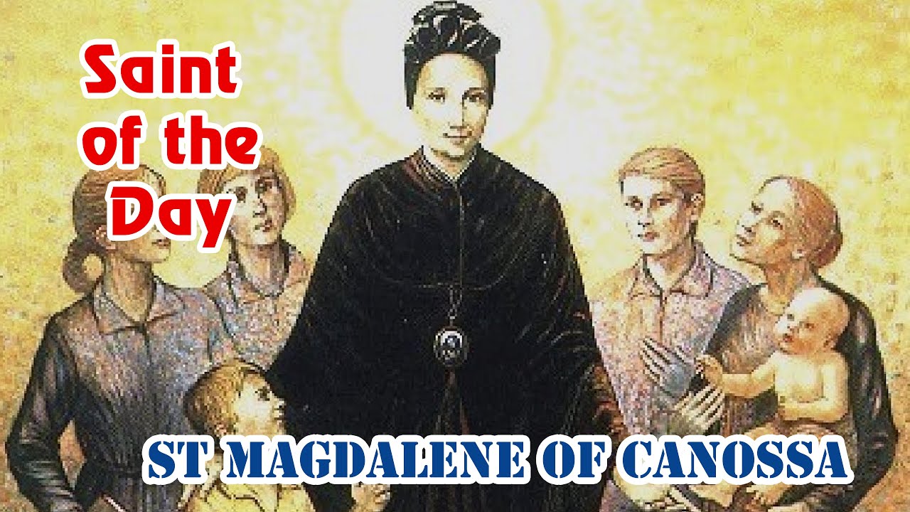 St Magdalene of Canossa | Saint of the Day with Fr Lindsay | 8 May 2021 ...