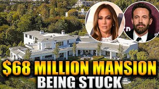Jennifer Lopez and Ben Affleck 68 Million Dollar Mansion Being Stuck