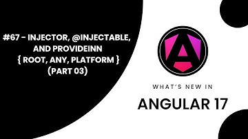 Learn Angular 17 in Arabic | #67 Master Angular: Injector, @Injectable, and ProvideIn {root ,any..}