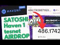 Satoshi haven1 testnet airdrop | Haven1 airdrop | satoshi new update | h1 airdrop.