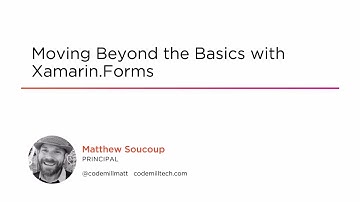 Course Preview: Moving Beyond the Basics with Xamarin.Forms