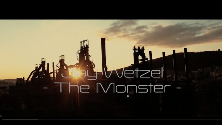 Jay Wetzel - The Monster || Official Music Video