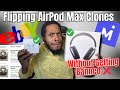 How to Resell AirPod Max Clones Without Getting Your Account Suspended