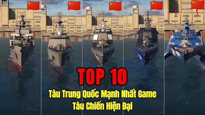 Top 10 tàu chiến hiện đại nhất thế giới