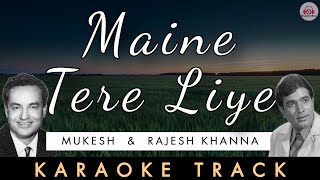 Maine Tere Liye Hi Saat Rang Ke Sapne  Karaoke Track  Original Scale  Mukesh  Rajesh Khanna
