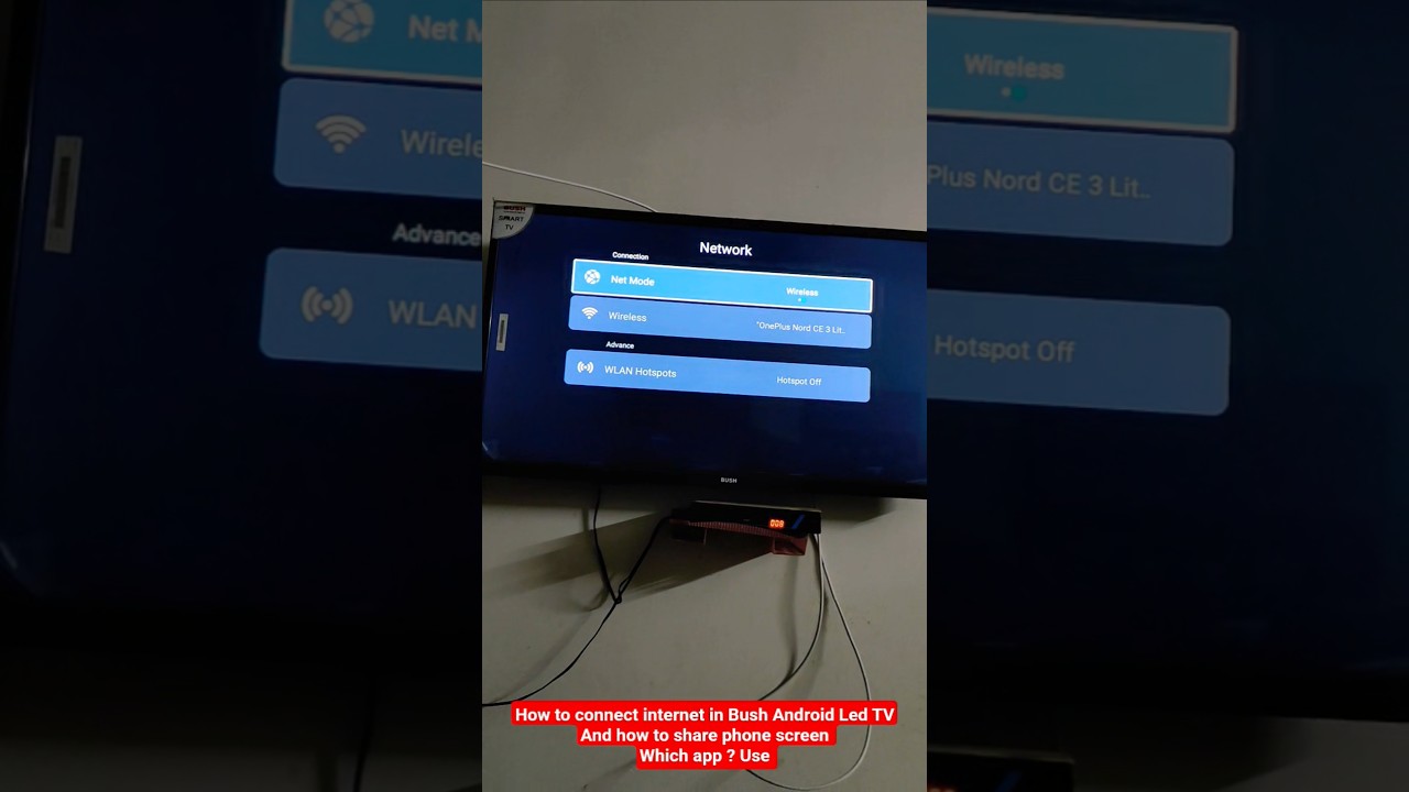 How to connect internet in Bush Android Led TVAnd how to share phone screen Which app use ? details