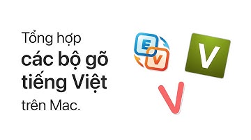 [TỔNG HỢP] Bộ gõ Tiếng Việt trên MacBook mới nhất, Evkey, Gõ tiếng việt, Openkey trên mac