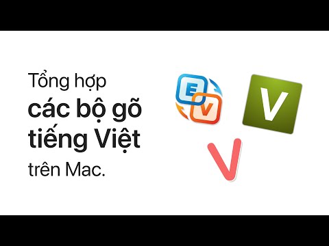 [TỔNG HỢP] Bộ gõ Tiếng Việt trên MacBook mới nhất, Evkey, Gõ tiếng việt, Openkey trên mac