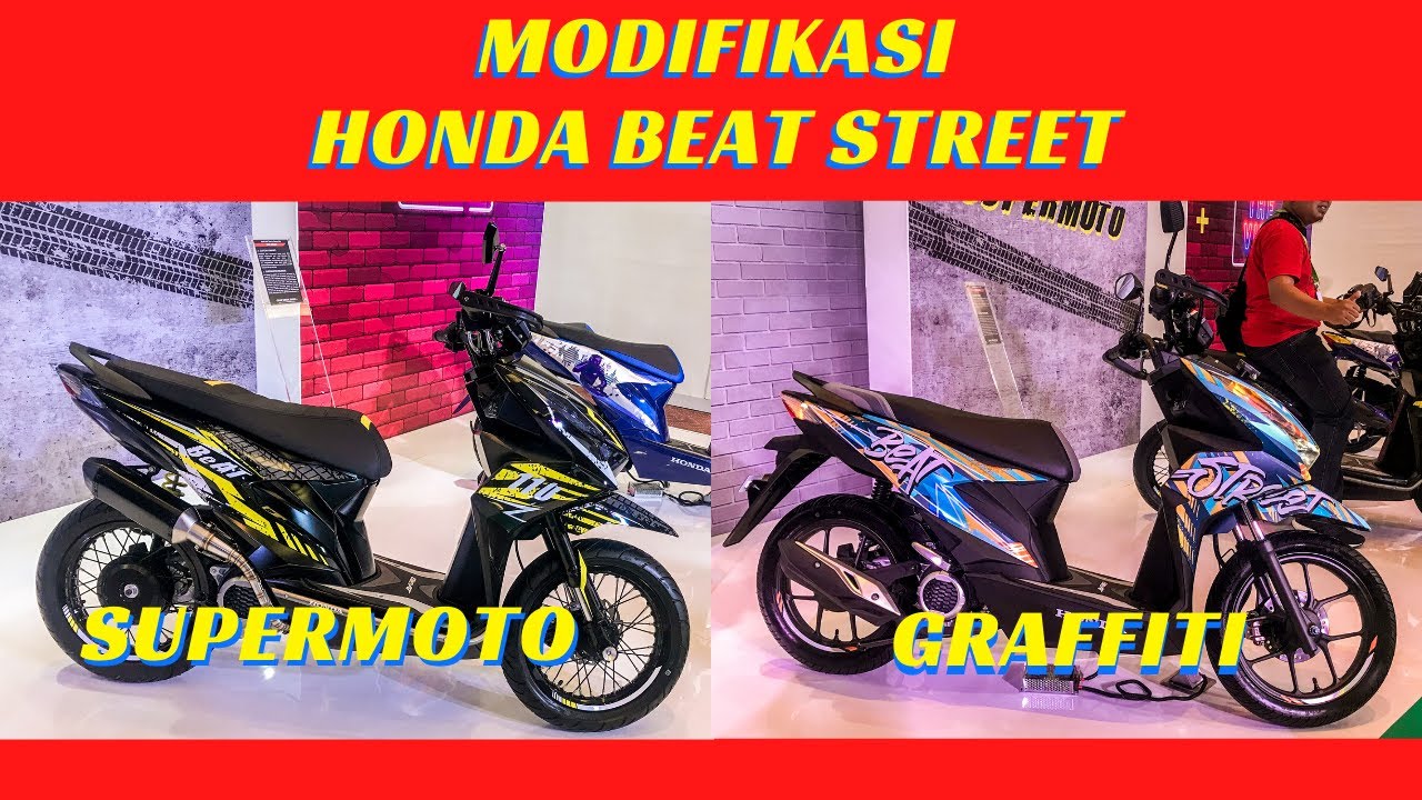 Modifikasi Honda Beat Street Supermoto Dan Grafiti YouTube