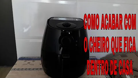 Como tirar cheiro de gordura da Airfryer?