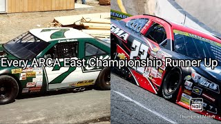 Every ARCA Menards East Series Championship Runner Ups 1987 - 2025