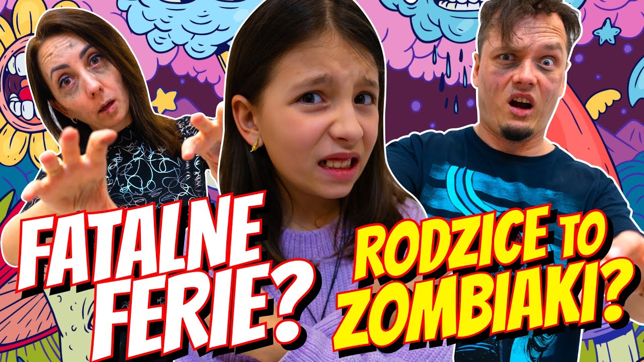 FATALNE FERIE - RODZICE ZOMBIAKI? ODC 279
