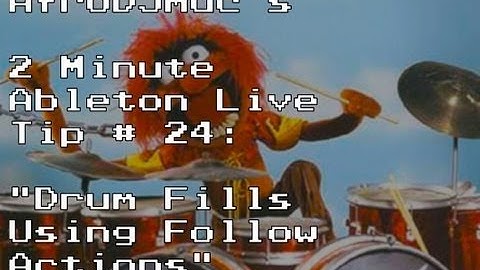 2 Minute Ableton Tip #24: Drum Fills with Follow Actions