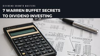 7 Warren Buffett Secrets To Successful Dividend Investing