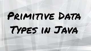 Primitive Data Types in Java with Example Program