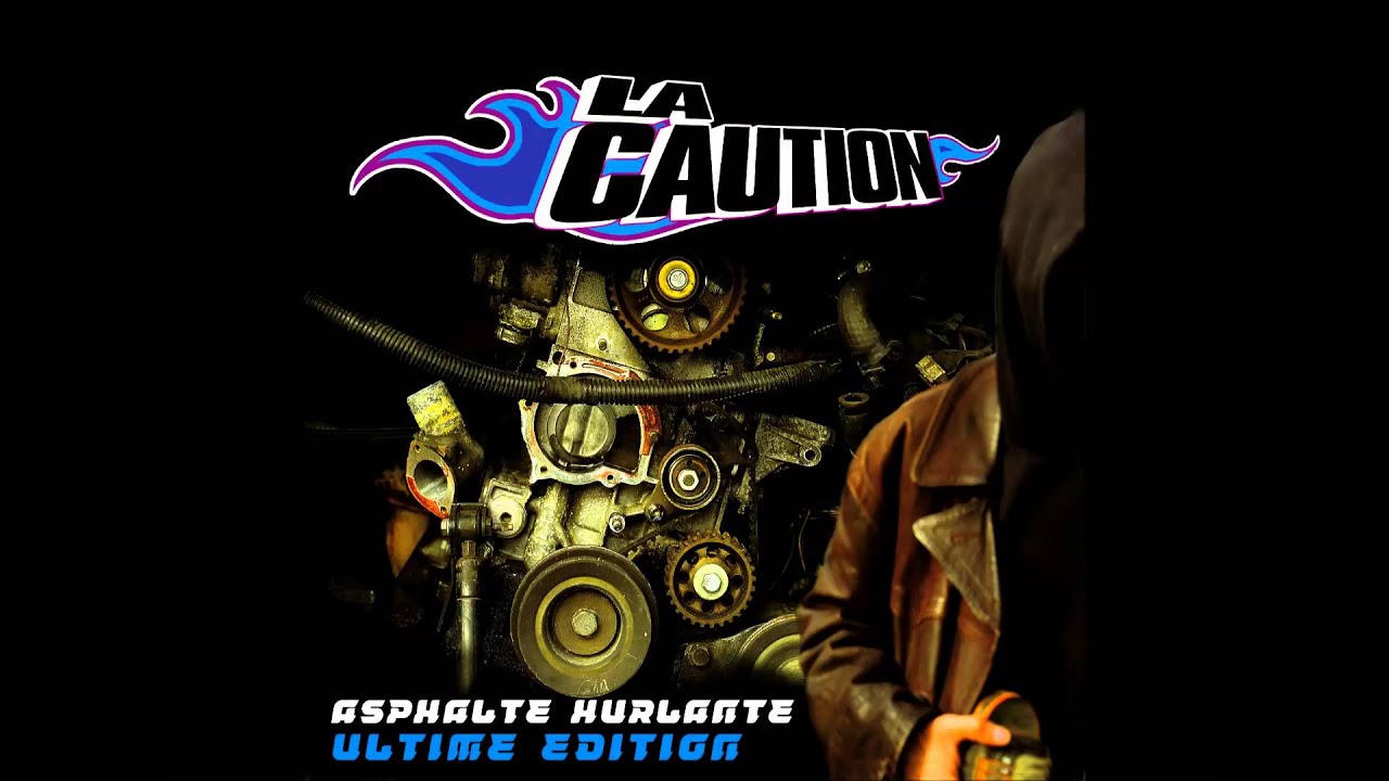 La Caution - Asphalte Hurlante