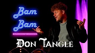 Don Tangle- Bam Bam (prod. Daniel Kern) [Official Video]