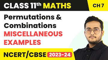 Miscellaneous Examples - Permutations & Combinations | Class 11 Maths Chapter 7 IIT/JEE