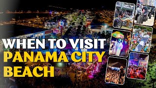 Unveiling Panama City Beach's Best Events: Discover the Perfect Time to Visit