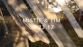 Mistie &amp; Tim