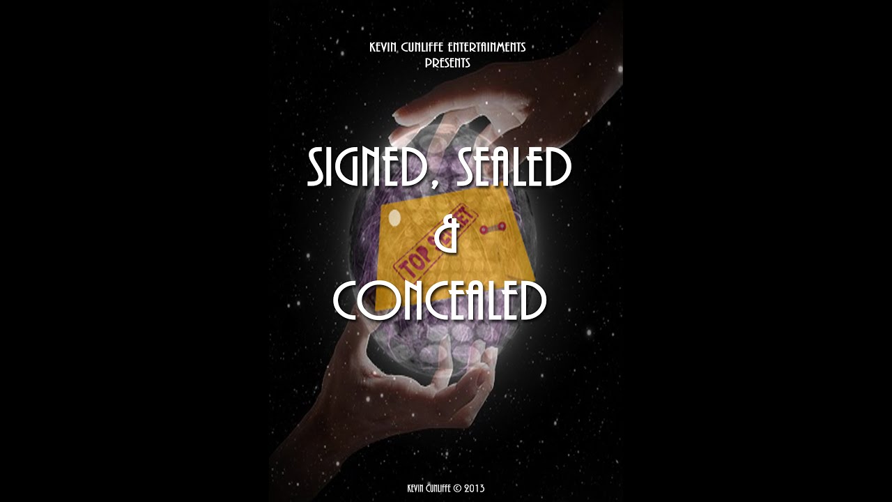 Signed, Sealed &amp; Concealed By Kevin Cunliffe LIVE Performance