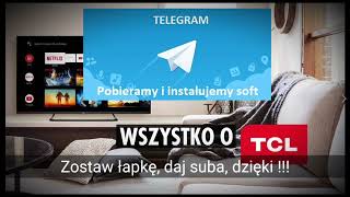 TCL - "Telegram" jako wsparcie do pobrania i instalacji softu. screenshot 5