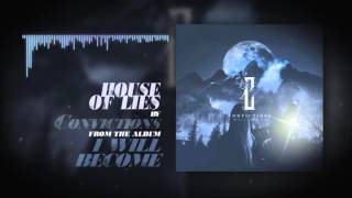 Convictions - 02 House Of Lies [Lyrics]