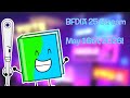 Watching BFDIA to wait on BFDIA 25! (Possibly Blooket!)
