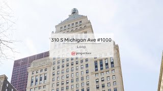 310 S Michigan Avenue #1000 Chicago, IL 60604